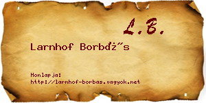 Larnhof Borbás névjegykártya